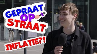 Inflatie amp PRIJSSTIJGINGEN  Gepraat op Straat 4 [upl. by Nirroc77]