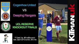 UCL Reserves Final Deeping Rangers vs Cogenhoe United FULL GAME [upl. by Odlanar]