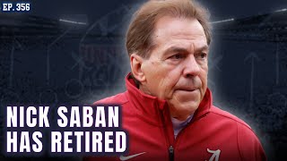 NICK SABAN RETIRESWHATS NEXT FOR ALABAMA [upl. by Esirehc]