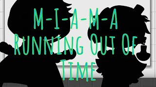 •MIAMI Running Out Of Time• DreamNotFoundDNFMeMe [upl. by Kcir]