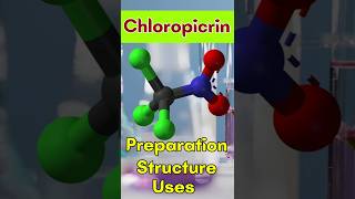 What is CHLOROPICRIN🔥🔥Preparation amp StructureUses💥💥shorts [upl. by Marvel]