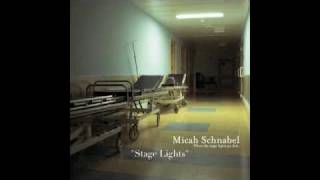 Micah Schnabel  Stage Lights [upl. by Marba]