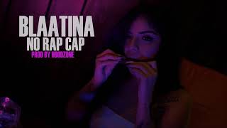 Blaatina quotNo Rap Kapquot Official Instrumental Prod by Hoodzone [upl. by Iridissa]