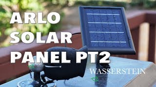 TESTED Netgear Arlo Pro2  Pro  GO Solar Panel Charger PART 2 by Wasserstein Review [upl. by Naicul227]