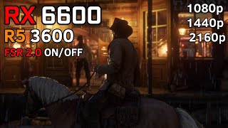 Red Dead Redemption 2 FSR 20 Update  AMD RX 6600 8GB  FSR 20 ON vs OFF Test  1080p 1440p amp 4k [upl. by Chancellor194]