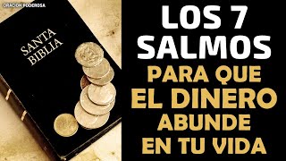 7 Salmos para que el Dinero abunde en tu Vida [upl. by Eelsel240]