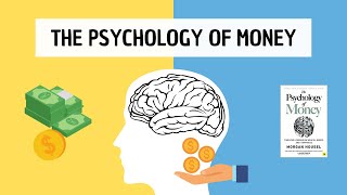 The Psychology Of Money detailed summary by Morgan Housel  Change your relationship with money [upl. by Robson]