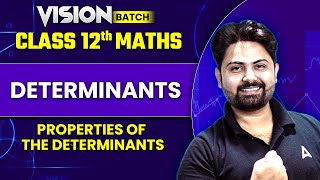 Class 12 Maths  Determinants  Properties of the Determinants  By Shashsank Sir [upl. by Yral9]