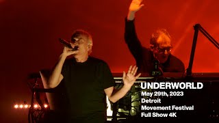 Underworld 20230529 Detroit Movement Festival  Full Show 4K [upl. by Aruabea]