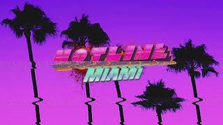 Official Hotline Miami OST Crystals [upl. by Chuu319]