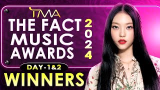 TMA AWARDS 2024 ALL WINNERS Day1amp2  2024 The Fact Music Awards all Winners [upl. by Ophelie968]