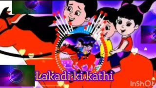 Lakdi ki Kathi DJ Remix Song [upl. by Titus]