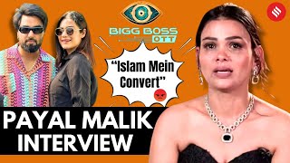 Payal Malik Interview On Bigg Boss OTT 3 Eviction Armaan Malik amp Kritika Malik Marriage and More [upl. by Derraj589]