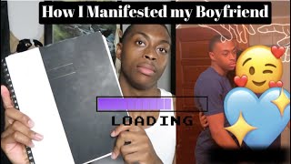 How I Manifested my Boyfriend [upl. by Cianca]