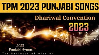 TPM  2023  Dhariwal Convention  Punjabi All Songs  Jukebox [upl. by Ophelia820]