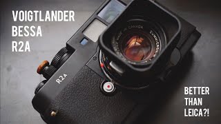 Voigtlander Bessa R2A Review  The BEST Leica Alternative [upl. by Sutton]