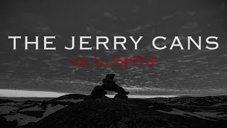 The Jerry Cans  Ukiuq [upl. by Acinoda]