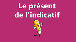 Le présent de lindicatif  La conjugaison [upl. by Eahsat]