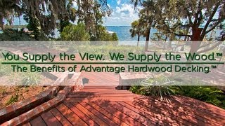 Advantage Decking™  You Supply the View We Supply the Wood [upl. by Noraj642]