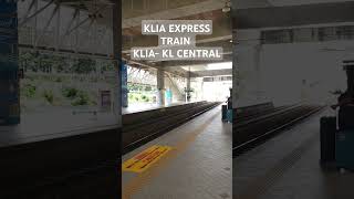 KLIA EXPRESS TRAIN 3092024 [upl. by Consuelo572]