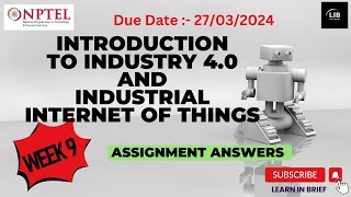 Introduction To Industry 40 And IIoT week 9 assignment answer  NPTEL JanApr 2024  Learn in brief [upl. by Nahpos]