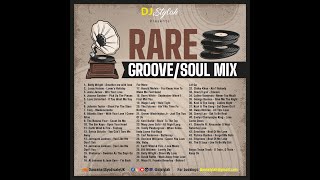 RARE GROOVE AND SOUL MIX BY DJ STYLAH [upl. by Jaquenetta]