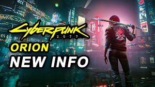 CYBERPUNK 2 ORION  NEW INFO Release Date New Features  MORE [upl. by Strohbehn]