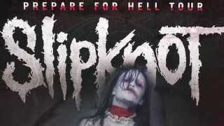 Slipknot  Prepare For Hell Tour Europe [upl. by Anotyal]