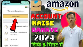 Amazon Ka Account Kaise Create Kare  Amazon Account Kaise Banay 2024  How To Create AMAZON Account [upl. by Adnohral153]