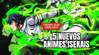 5 NUEVOS ANIMES ISEKAI QUE DEBES VER AHORA YA 2024 [upl. by Rem]