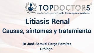 ¿Qué es la Litiasis Renal Causas síntomas y tratamiento [upl. by Oeflein169]