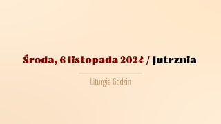 Jutrznia  6 listopada 2024 [upl. by Enawyd145]