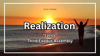 Realization Lyrics  Third Exodus Assembly [upl. by Tterab107]