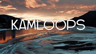 GET TO KNOW KAMLOOPS  British Columbia Canada 4K Drone Footage citytour canadiana canadalife [upl. by Fry]