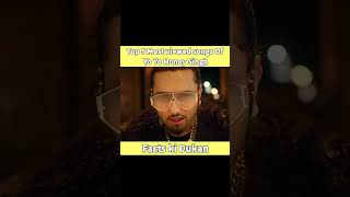 Top 5 most viewed songs of Yo Yo Honey Singh  shorts [upl. by Nilekcaj]