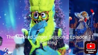 The Masked Singer Season 2 Episode 11 Performance Ranking [upl. by Marwin]