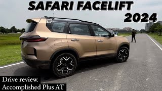 New Tata Safari Facelift 2024 Accomplished Plus Diesel AT  DRIVE REVIEW 😍🔥 [upl. by Etteniuq]