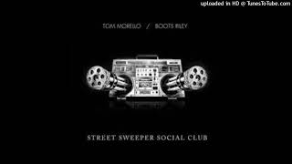 Street Sweeper Social Club  Clap For The Killers [upl. by Lihp]