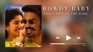 Rowdy Baby Song full lyrics video Maari2  Dhanush  Yuan Shankar Raja  Balaji Mohan  Tamil [upl. by Banerjee743]