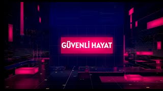 Güvenli Hayat 28 Bölüm [upl. by Eceinwahs]