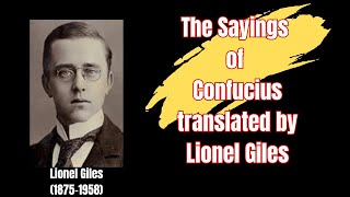 The Sayings of Confucius translated by Lionel Giles complete confucius philosophy wiselessons [upl. by Dnalwor]