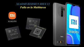 Falla Muy Grave en la Multitarea en Los teléfonos Xiaomi Redmi 9 con MIUI 13 [upl. by Dry]