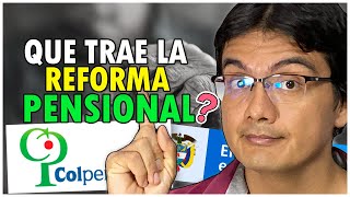 Que cambios trae la REFORMA PENSIONAL para COLOMBIA [upl. by Llejk851]