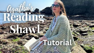 Reading Shawl Crochet Tutorial  Easy To Follow Crochet Pattern  Ophelia Talks Crochet [upl. by Fritts543]