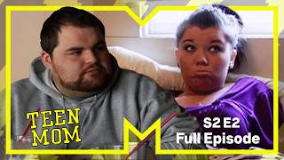 Should I Stay Or Should I Go  Teen Mom  Full Episode  Series 2 Episode 2 [upl. by Feld]