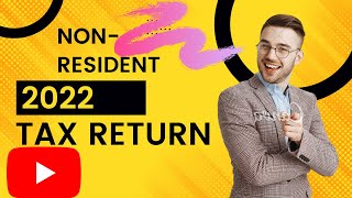 Income Tax Return for Non Residents 2022 [upl. by Kellen]