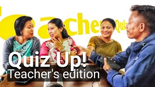 QampA  Teachers put their Knowledge to the test  Quiz Up  shillong interview quiz [upl. by Lorre]