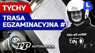 TRASA EGZAMINACYJNA  egzamin na prawo jazdy Tychy Nauka jazdy Tychy szkoła jazdy PP Autoszkoła [upl. by Terryn]