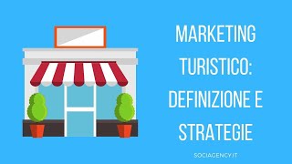 TECNICHE DI MARKETING TURISTICO II [upl. by Dutchman]