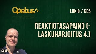 Reaktiotasapaino laskuharjoitus 4 [upl. by Uphemia]